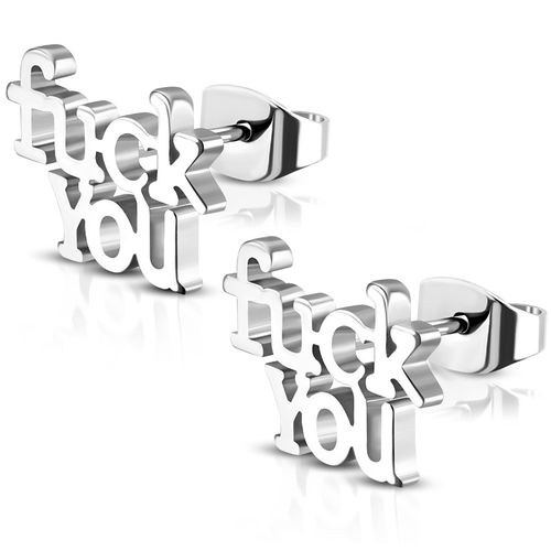 Puzetové náušnice z ocele, strieborná farba, nápis "Fuck You"